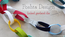 Load image into Gallery viewer, Linked Garland Die