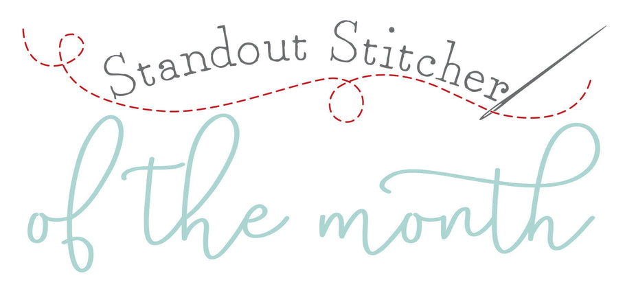 August 2025 Standout Stitcher Of The Month!